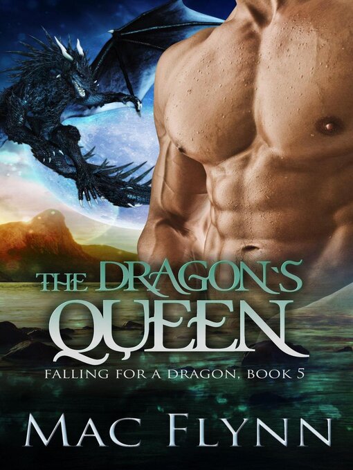 Title details for The Dragon's Queen by Mac Flynn - Available